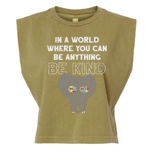 In A World Anything Be Kind Cute Autism Elephant Gift Garment-Dyed Women's Muscle Tee