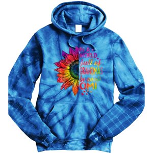 In A World Full Of Grandmas Be Omi Sunflower Christmas Gift Tie Dye Hoodie