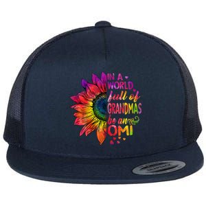 In A World Full Of Grandmas Be Omi Sunflower Christmas Gift Flat Bill Trucker Hat