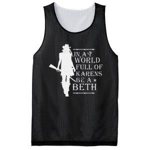 In A World Full Of Karens Be A Beth Mesh Reversible Basketball Jersey Tank