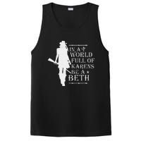 In A World Full Of Karens Be A Beth PosiCharge Competitor Tank