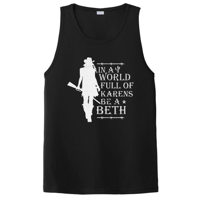 In A World Full Of Karens Be A Beth PosiCharge Competitor Tank