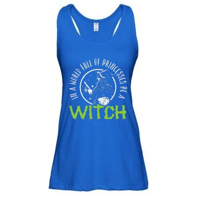 In A World Full Of Princesses Be A Witch Halloween Gift Ladies Essential Flowy Tank