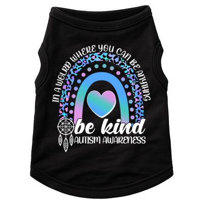 In A World Where You Can Be Anything Be Kind Autism Awareness Doggie Tank