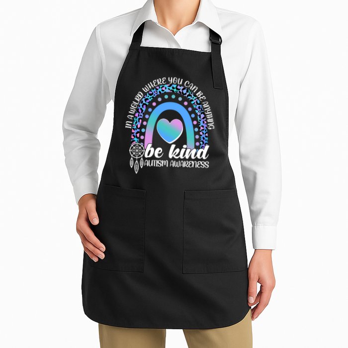 In A World Where You Can Be Anything Be Kind Autism Awareness Apron