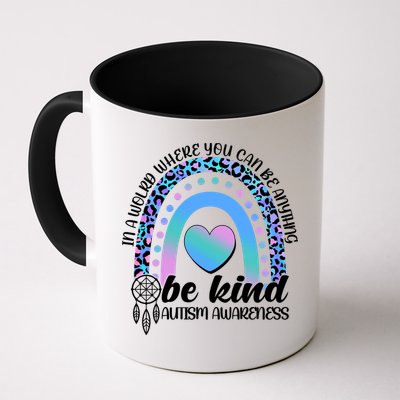 In A World Where You Can Be Anything Be Kind Autism Awareness Coffee Mug