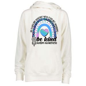 In A World Where You Can Be Anything Be Kind Autism Awareness Womens Funnel Neck Pullover Hood