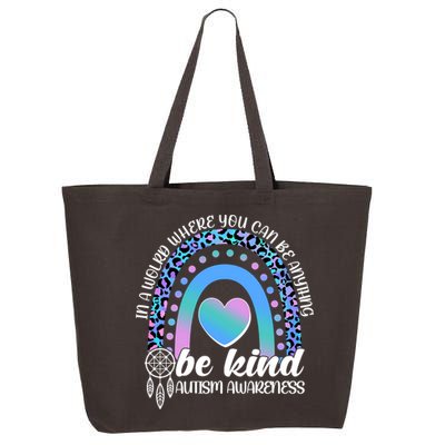 In A World Where You Can Be Anything Be Kind Autism Awareness 25L Jumbo Tote