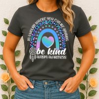 In A World Where You Can Be Anything Be Kind Autism Awareness Womens T-Shirt