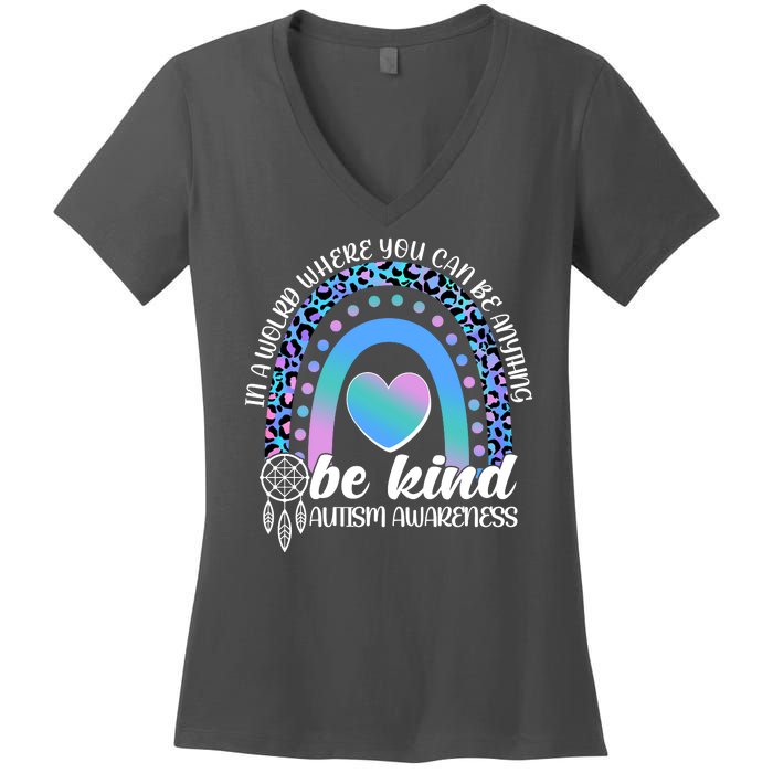 In A World Where You Can Be Anything Be Kind Autism Awareness Women's V-Neck T-Shirt