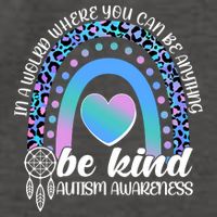 In A World Where You Can Be Anything Be Kind Autism Awareness Vector Backpack