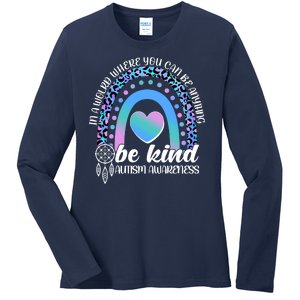 In A World Where You Can Be Anything Be Kind Autism Awareness Ladies Long Sleeve Shirt