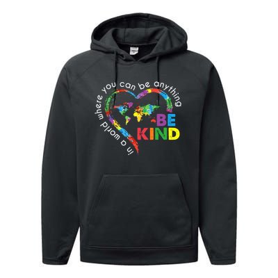 In A World Anything Be Kind Unity Day Heart Anti Bullying Performance Fleece Hoodie