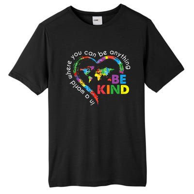 In A World Anything Be Kind Unity Day Heart Anti Bullying Tall Fusion ChromaSoft Performance T-Shirt