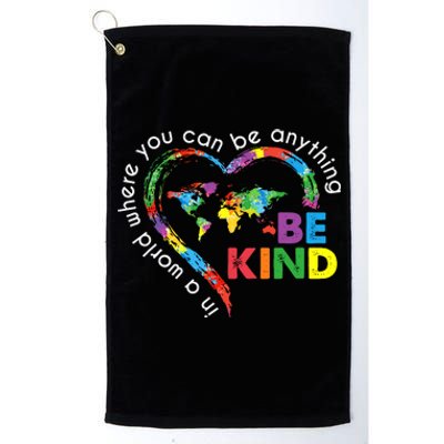 In A World Anything Be Kind Unity Day Heart Anti Bullying Platinum Collection Golf Towel