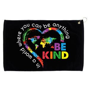 In A World Anything Be Kind Unity Day Heart Anti Bullying Grommeted Golf Towel