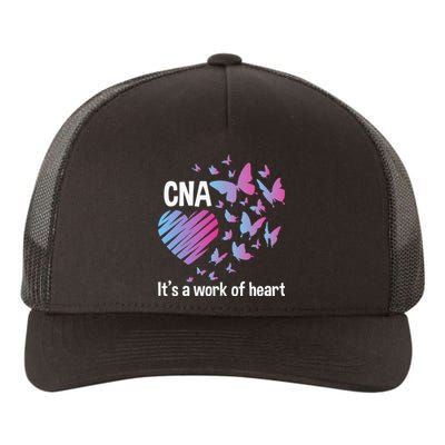 Its A Work Of Heart CNA Certified Nursing Assistant Yupoong Adult 5-Panel Trucker Hat