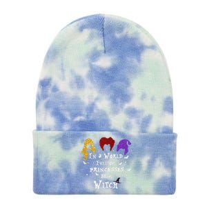 In A World Full Of Princesses Be A Witch Halloween Tie Dye 12in Knit Beanie