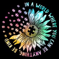 In a World Where You Can Be Anything, Be Kind Flat Bill Trucker Hat