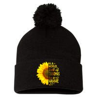 In A World Full Of Grandmas Be Nannie Sunflower MotherS Day Pom Pom 12in Knit Beanie