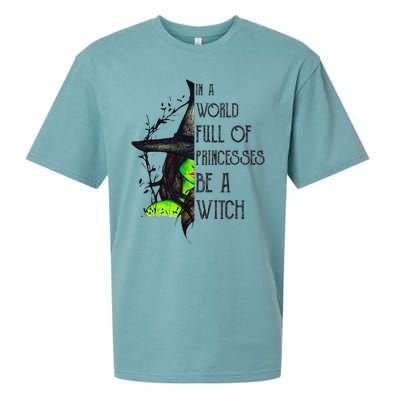 In A World Full Of Princesses Be A Witch Funny Halloween Sueded Cloud Jersey T-Shirt