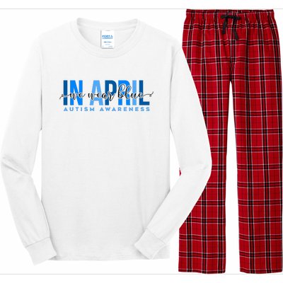 In April We Wear Blue Autism Awareness Long Sleeve Pajama Set