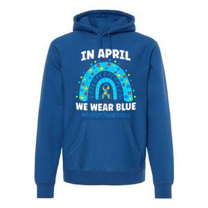 In April We Wear Blue Rainbow Autism Awareness Month Be Kind Premium Hoodie