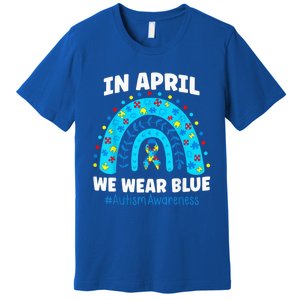 In April We Wear Blue Rainbow Autism Awareness Month Be Kind Premium T-Shirt