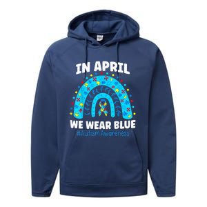 In April We Wear Blue Rainbow Autism Awareness Month Be Kind Performance Fleece Hoodie