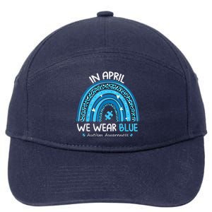 In April We Wear Blue Rainbow Autism Awareness Month Shirt 7-Panel Snapback Hat