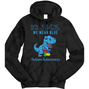 In April We Wear Blue Autism Awareness Month Dinosaur T-Rex  Tie Dye Hoodie