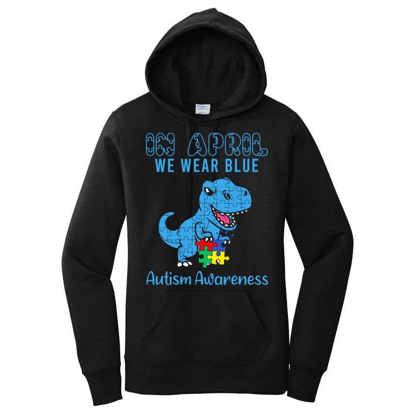 In April We Wear Blue Autism Awareness Month Dinosaur Women's Pullover Hoodie