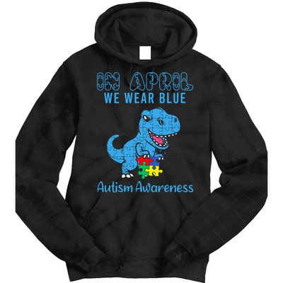 In April We Wear Blue Autism Awareness Month Dinosaur Tie Dye Hoodie