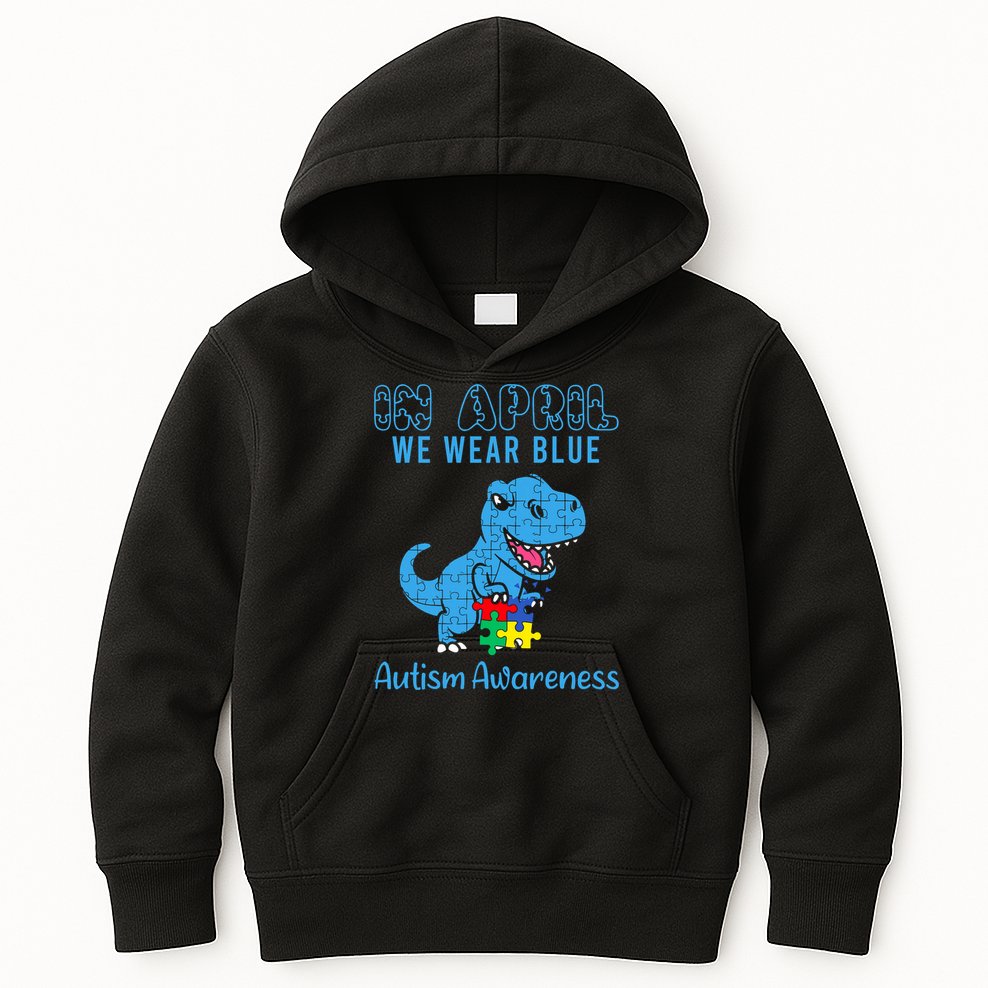In April We Wear Blue Autism Awareness Month Dinosaur Kids Hoodie