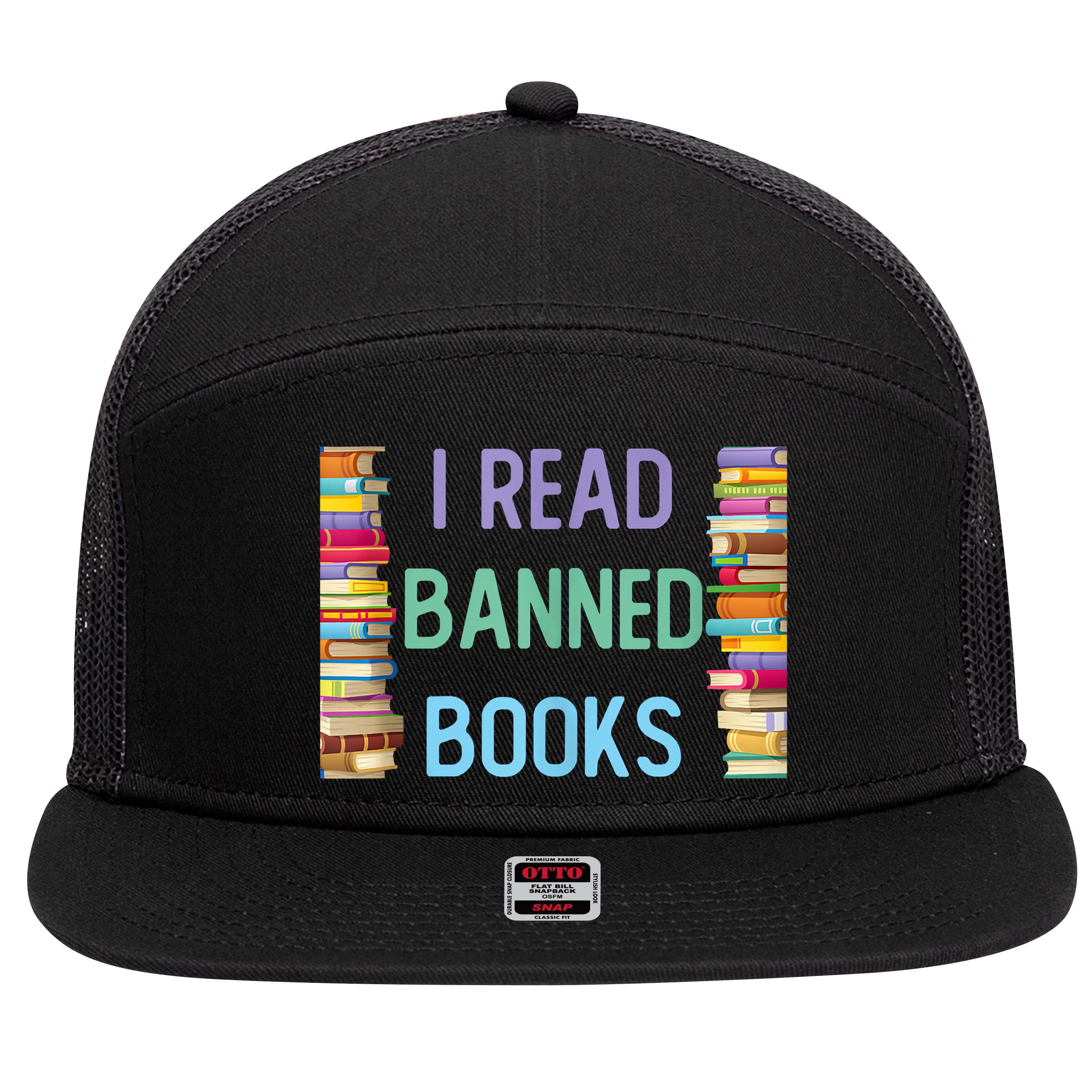 I Am With The Banned Books Shirts Funny I Read Banned Books 7 Panel Mesh Trucker Snapback Hat