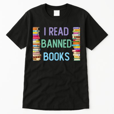 I Am With The Banned Books Shirts Funny I Read Banned Books Tall T-Shirt