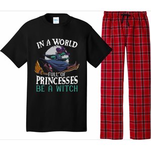 In A World Full Of Princesses Be A Witch Halloween Cute Pajama Set