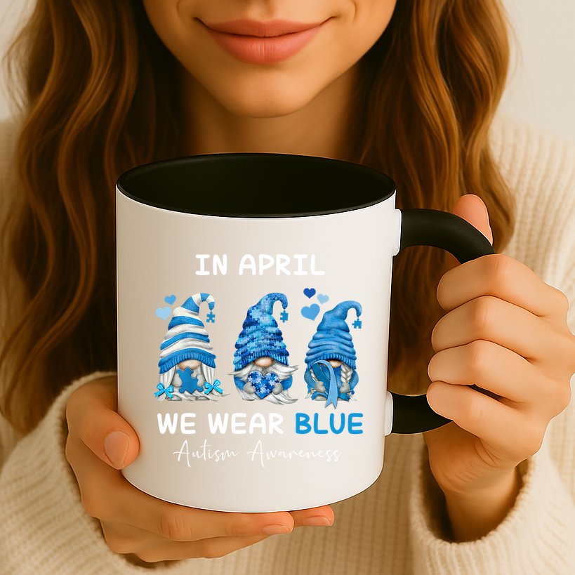 In April We Wear Blue Autism Awareness With Gnome Mug