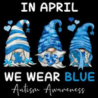 In April We Wear Blue Autism Awareness With Gnome Mug