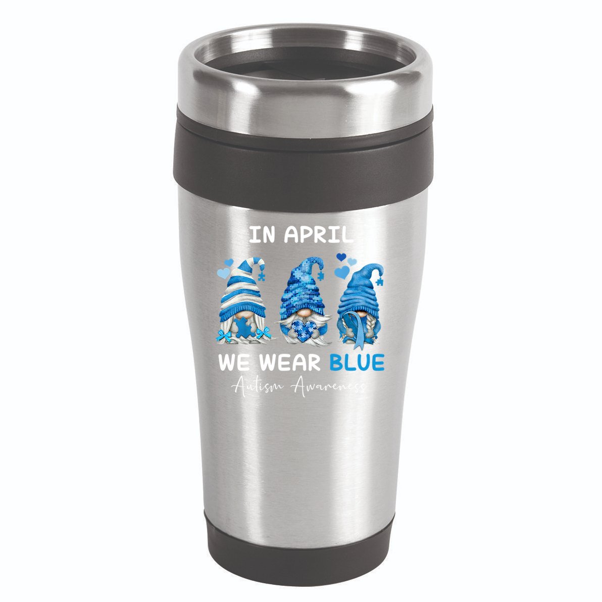 In April We Wear Blue Autism Awareness With Gnome 16oz Travel Tumbler