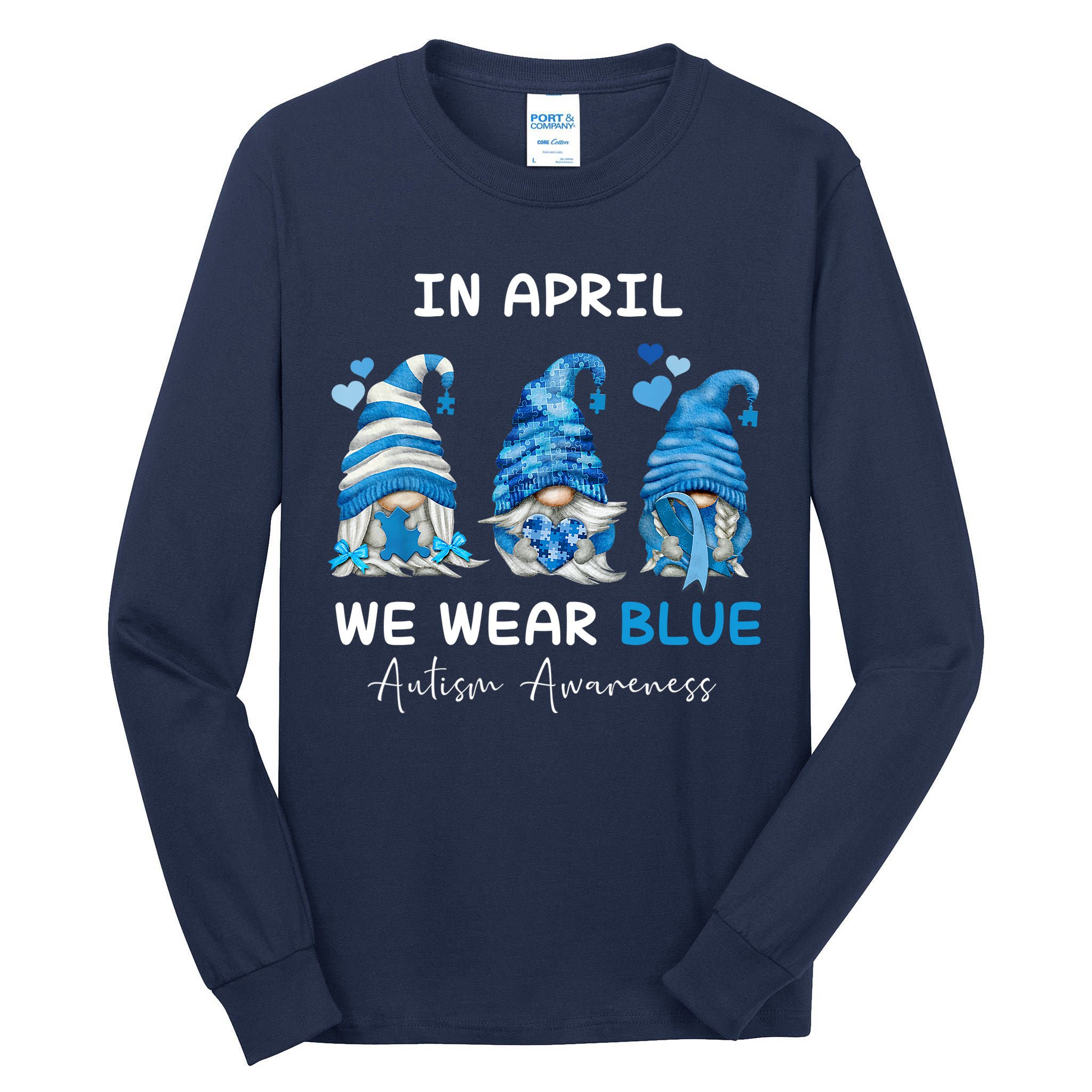 In April We Wear Blue Autism Awareness With Gnome Tall Long Sleeve T-Shirt