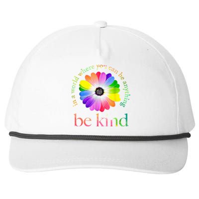 In A World Where You Can Be Anything Be Kind Gift Snapback Five-Panel Rope Hat