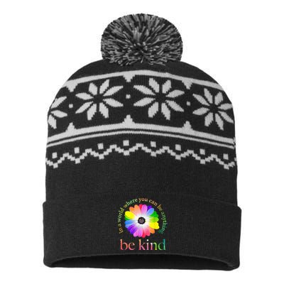 In A World Where You Can Be Anything Be Kind Gift USA-Made Snowflake Beanie