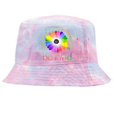 In A World Where You Can Be Anything Be Kind Gift Tie-Dyed Bucket Hat