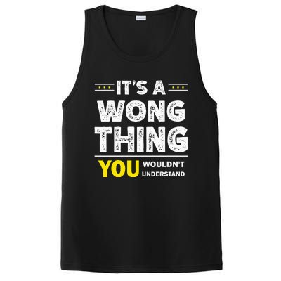 ItS A Wong Thing You WouldnT Understand Family Name PosiCharge Competitor Tank