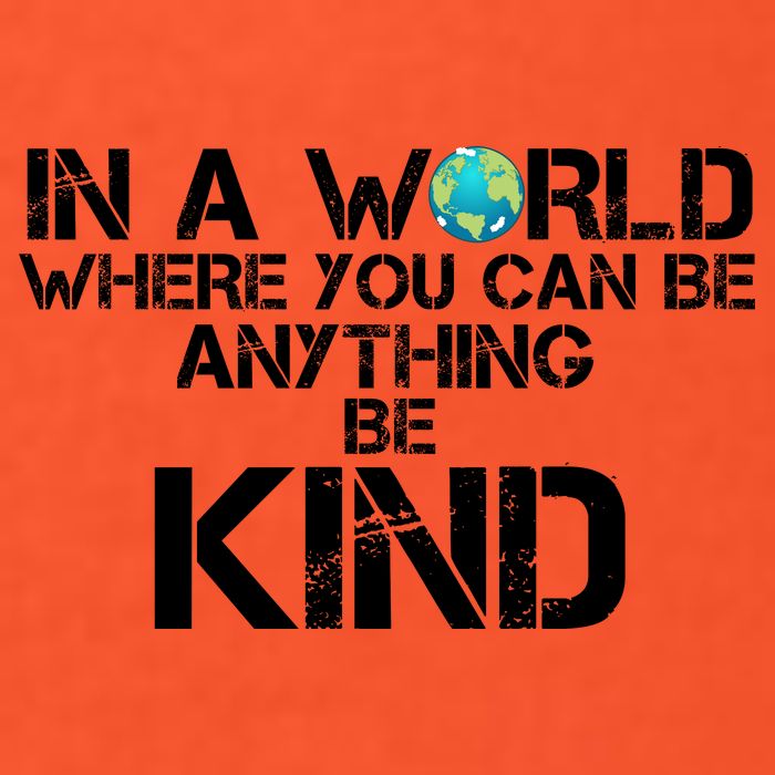 In A World Where You Can Be Anything Be Kind Visor