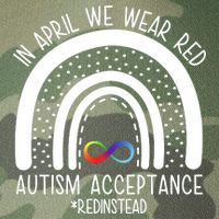 In April We Wear Red Autism Acceptance Red Instead Rainbow Legacy Tie Dye Trucker Hat