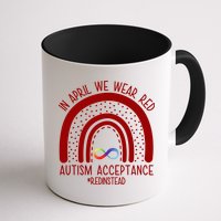 In April We Wear Red Autism Acceptance Red Instead Rainbow Mug