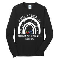In April We Wear Red Autism Acceptance Red Instead Rainbow Tall Long Sleeve T-Shirt
