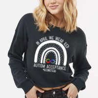In April We Wear Red Autism Acceptance Red Instead Rainbow Cropped Pullover Crew